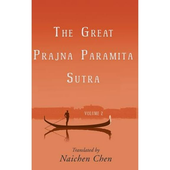 The Great Prajna Paramita Sutra, Volume 2 (Hardcover)