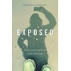 Pre-Owned Exposed: Desire and Disobedience in the Digital Age (Hardcover) 0674504577 9780674504578