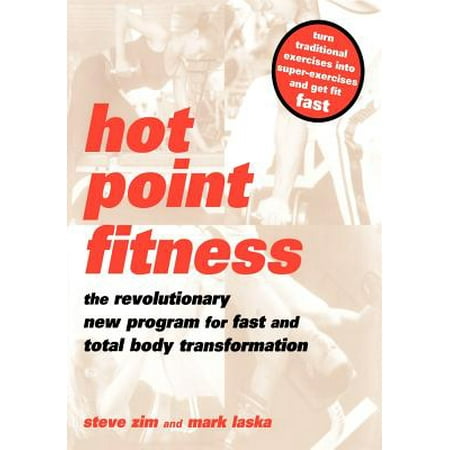 Hot Point Fitness : The Revolutionary New Program For Fast And Total Body (Best Body Transformation Program)