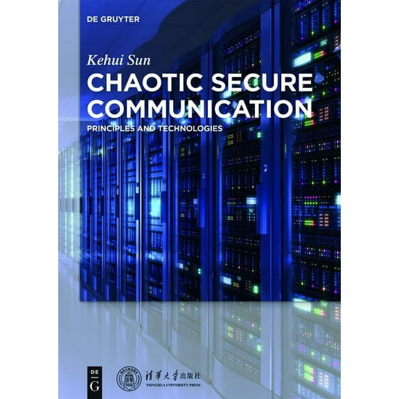Chaotic Secure Communication: Principles and Technologies, (Hardcover)