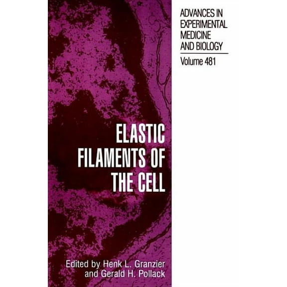 Advances in Experimental Medicine & Biol Elastic Filaments of the Cell, (Hardcover)