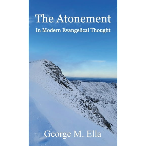 The Atonement In Modern Evangelical Thought (Hardcover)