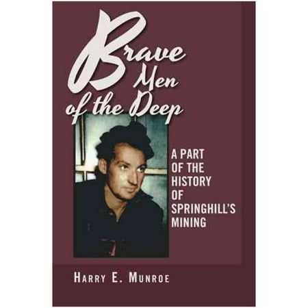 USD 1295 Spirit Of Springhill Miners Wives Widows Rescuers Their Children Tell True Stories Springhills Coal Mining Disasters USD 1295 Spirit Of Springhill Miners Wives Widows Rescuers Their Children Tell True Stories Springhills Coal Mining Disasters