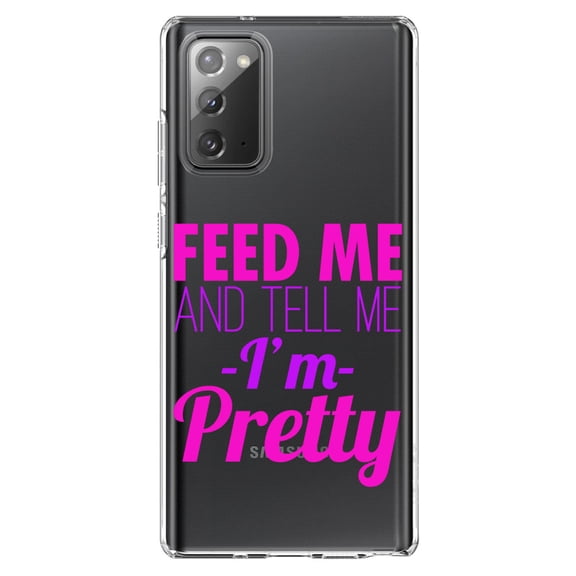 DistinctInk Clear Shockproof Hybrid Case for Samsung Galaxy Note 20 (6.7" Screen) - TPU Bumper Acrylic Back Tempered Glass Screen Protector - Feed Me and Tell Me I'm Pretty