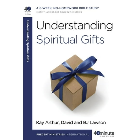 Pre-Owned Understanding Spiritual Gifts (Paperback 9780307458704) by Kay Arthur, David Lawson, Bj Lawson
