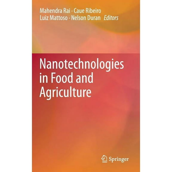 Nanotechnologies in Food and Agriculture, (Hardcover)