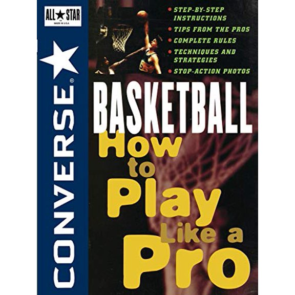 Pre-Owned Converse All Star Basketball: How to Play Like a Pro (Converse All-Star Sports), 9780471159773, 0471159778, Paperback,