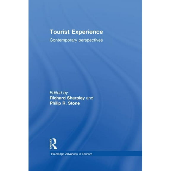 Advances in Tourism Tourist Experience: Contemporary Perspectives, (Paperback)