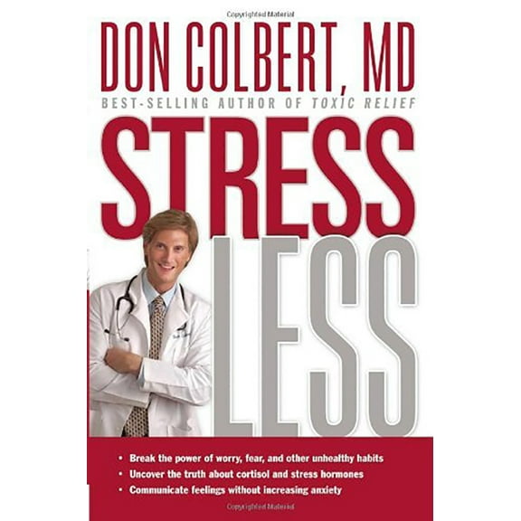 Pre-Owned Stress Less: Do You Want a Stress-Free Life? (Hardcover) 1591856116 9781591856115