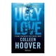 thumbnail image 1 of Ugly Love. Pídeme Cualquier Cosa Menos Amor Planeta Colleen Hoover, 1 of 2