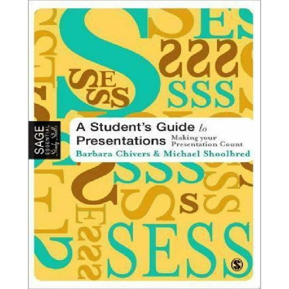 A Students Guide to Presentations By Chivers, Barbara/ Shoolbred, Michael