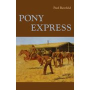 FRED REINFELD Pony Express (Paperback)