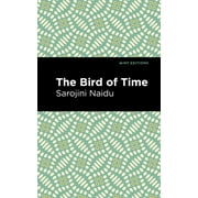 Mint Editions (Voices from Api) The Bird of Time, (Paperback)