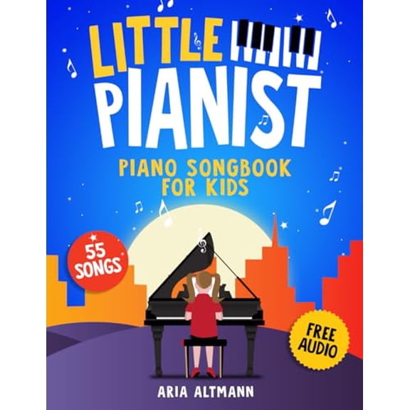 Pre-Owned Little Pianist. Piano Songbook for Kids: Beginner Piano Sheet Music for Children with 55 Songs (+ Free Audio) (#1 in Series)