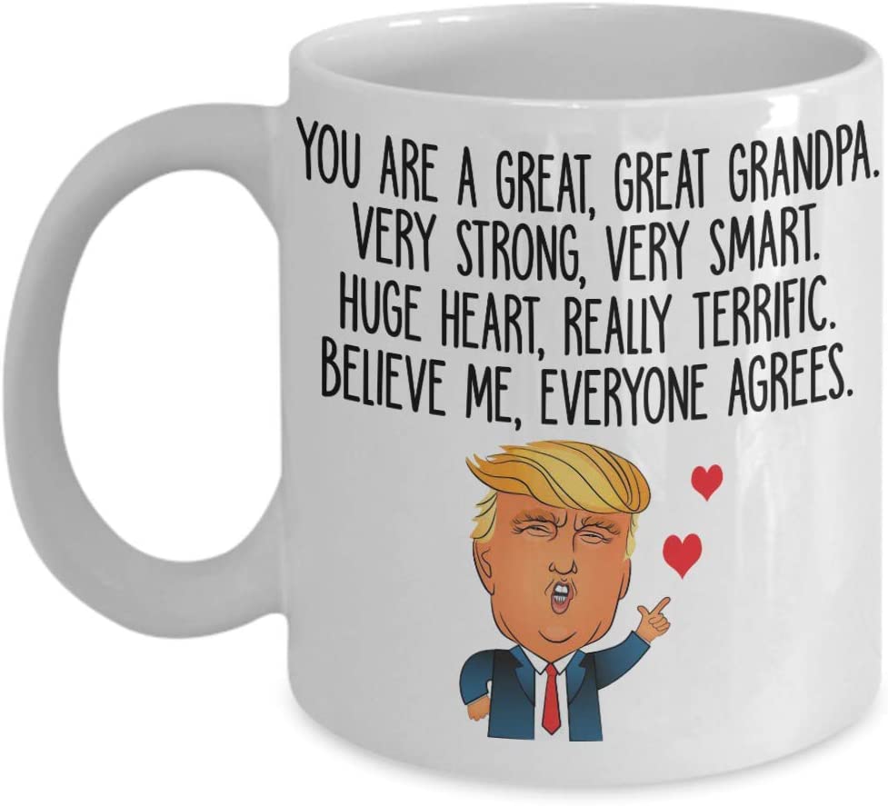 Great Grandpa Trump Coffee Mug Very Strong, Very Smart Gift Idea For