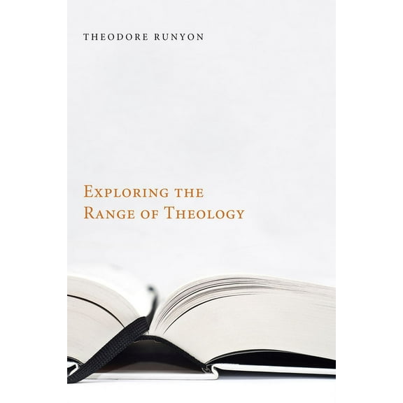 Exploring the Range of Theology (Hardcover)