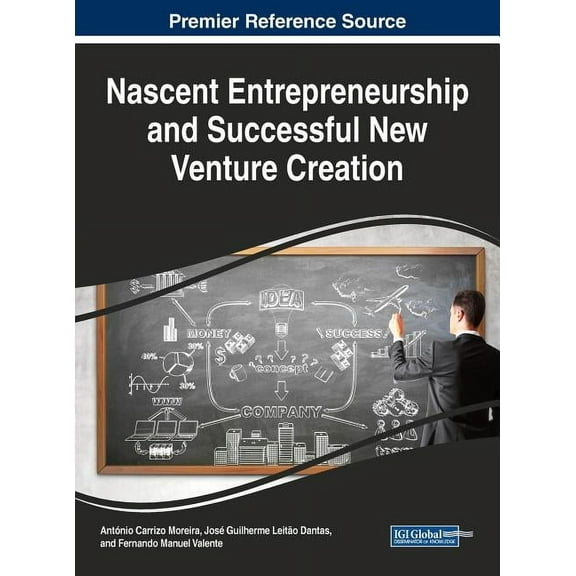 Nascent Entrepreneurship and Successful New Venture Creation (Hardcover)