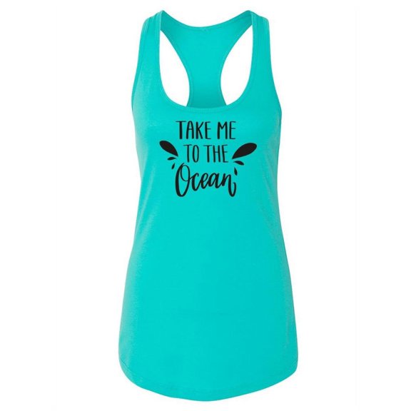 Take Me To The Ocean Quote Racerback Tank Women -Image by Shutterstock, Female Large