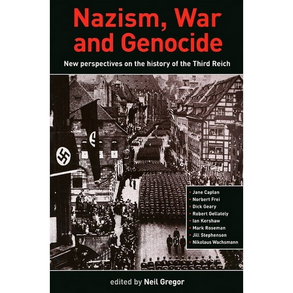 Nazism, War and Genocide : New Perspectives on the History of the Third Reich (Paperback)