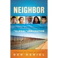 thumbnail image 1 of Pre-Owned Neighbor: Christian Encounters with Illegal Immigration (Paperback) 0664236510 9780664236519, 1 of 1