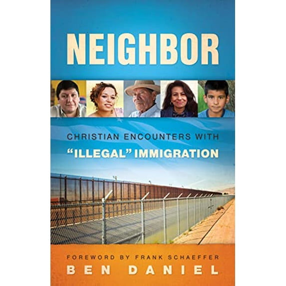 Pre-Owned Neighbor: Christian Encounters with Illegal Immigration (Paperback) 0664236510 9780664236519