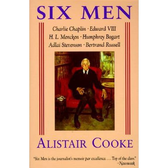 Pre-Owned Six Men: Charlie Chaplin, Edward VIII, H. L. Mencken, Humphrey Bogart, Adlai Stevenson, Bertrand Russell (Paperback) 1559703172 9781559703178
