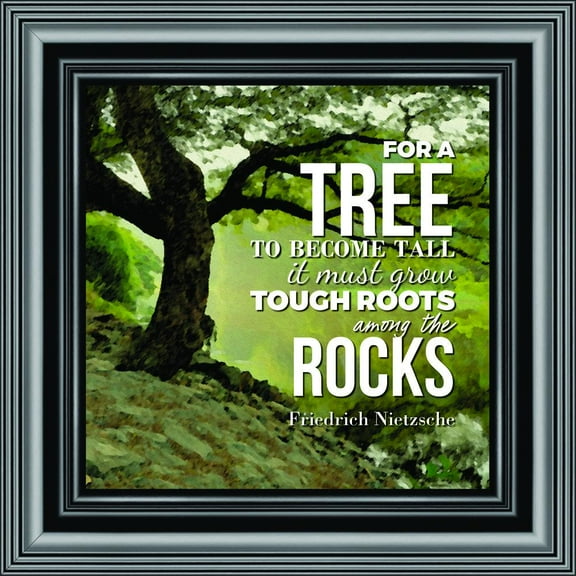 Encouraging and Inspiring Words, Tough Roots, Nietzsche Picture Frame 10x10 8100