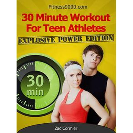 30 Minute Workout For Teen Athletes: Explosive Power Edition -