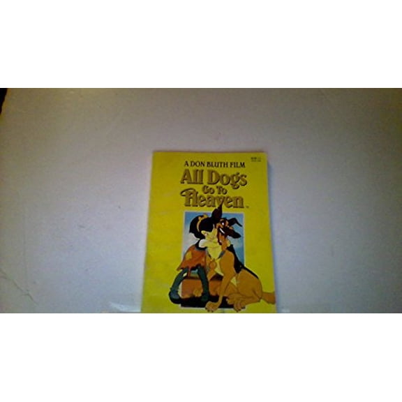 Pre-Owned All Dogs Go to Heaven: Movie Novelization Paperback