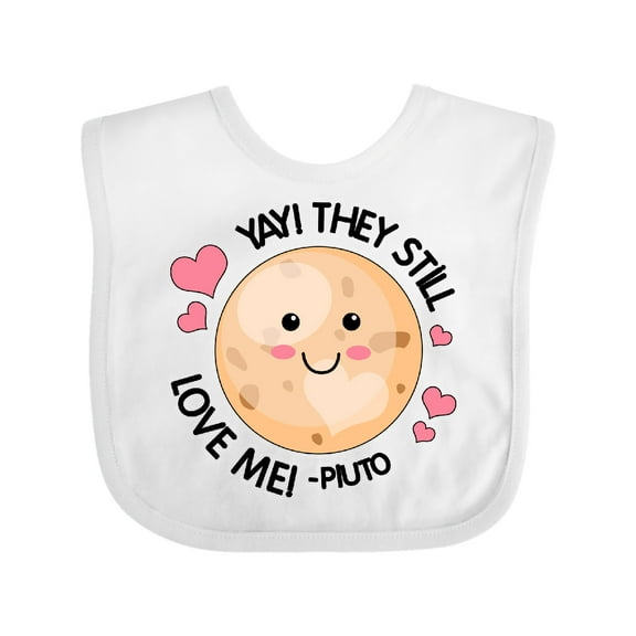 Inktastic Yay They Still Love Me Planet Pluto with Hearts Boys or Girls Baby Bib