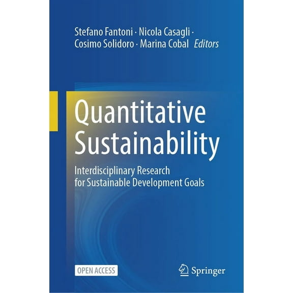 Quantitative Sustainability: Interdisciplinary Research for Sustainable Development Goals, (Hardcover)