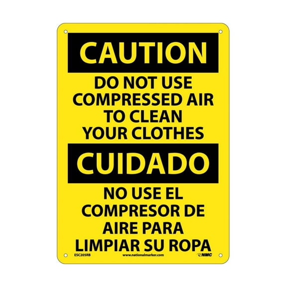 NMC ESC205RB Bilingual OSHA Sign, Legend "CAUTION - DO NOT USE COMPRESSED AIR TO CLEAN YOUR CLOTHES", 14" Length x 10" Height, Rigid Plastic, Black On Yellow