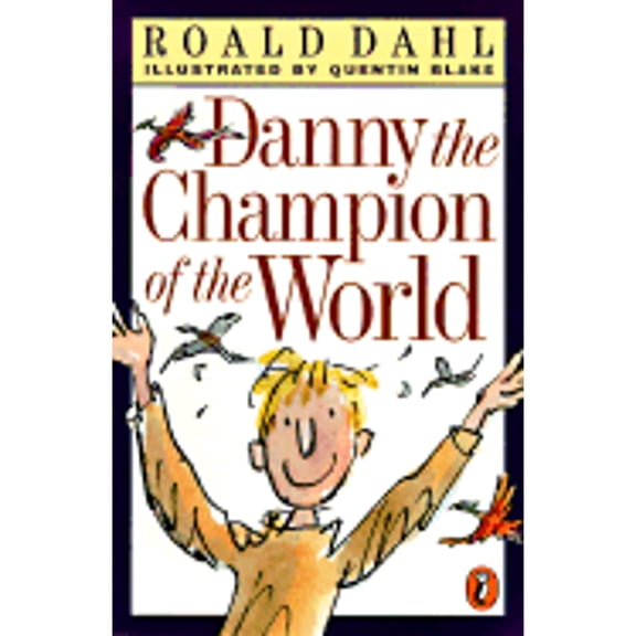 Pre-Owned Danny the Champion of the World (Paperback 9780141301143) by Roald Dahl