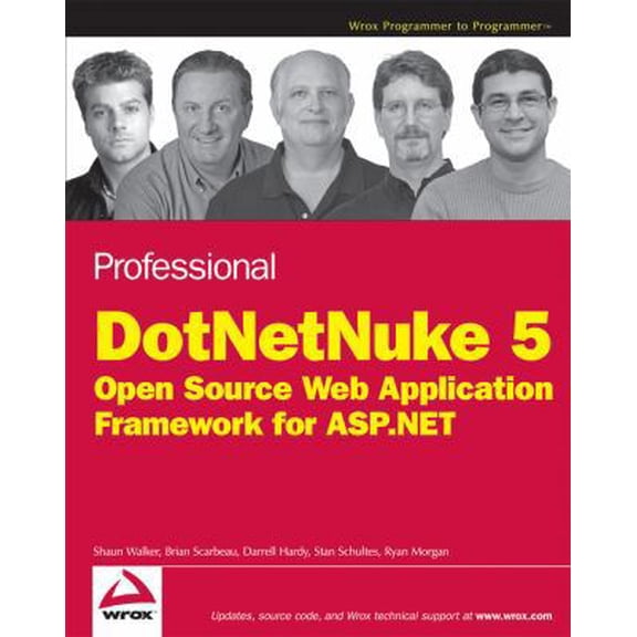 Pre-Owned Professional DotNetNuke 5: Open Source Web Application Framework for ASP.NET (Paperback) 0470438703 9780470438701