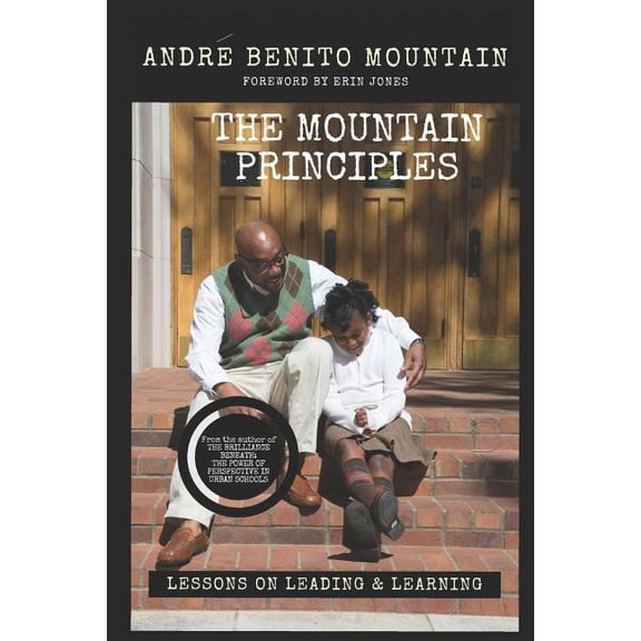 The Mountain Principles: Lessons on Leading and Learning, (Paperback)