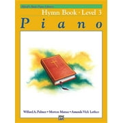 Alfred's Basic Piano Library: Alfred's Basic Piano Library Hymn Book, Bk 3 (Paperback)