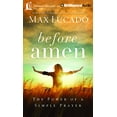 thumbnail image 2 of Before Amen : The Power of a Simple Prayer (CD-Audio), 2 of 2