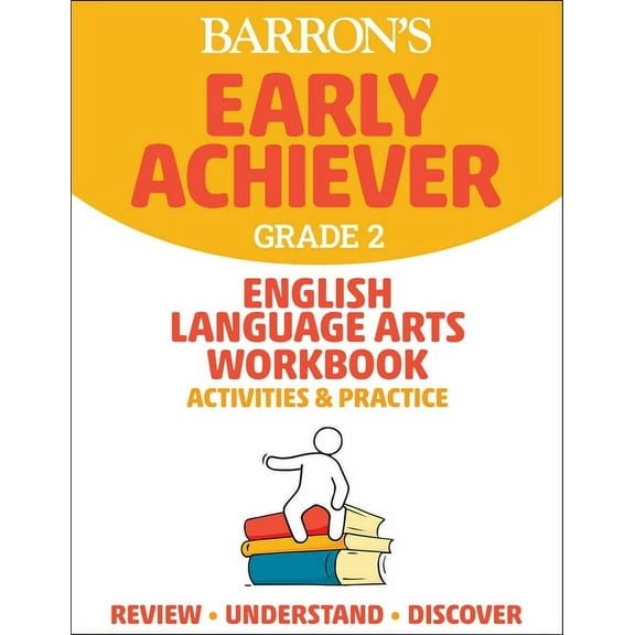 Barron's Early Achiever: Barron's Early Achiever: Grade 2 English Language Arts Workbook Activities & Practice (Paperback)