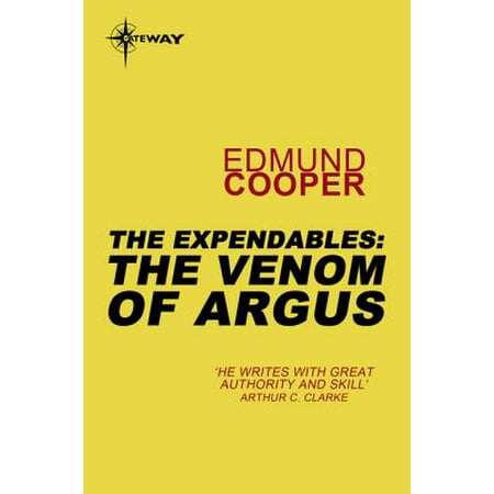 The Expendables: The Venom of Argus - eBook