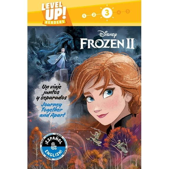 Pre-Owned Journey Together and Apart / Un Viaje Juntos Y Separados (English-Spanish) (Disney Frozen 2) (Level Up! Readers) (Paperback) 1499808771 9781499808773