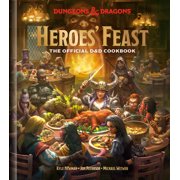 KYLE NEWMAN; JON PETERSON; MICHAEL WITWER Dungeons & Dragons: Heroes' Feast (Dungeons & Dragons) : The Official D&D Cookbook (Hardcover)