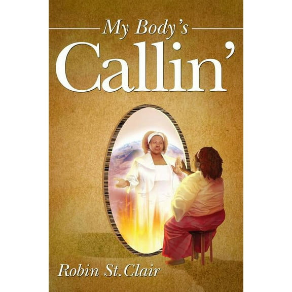 My Body's Callin', (Paperback)