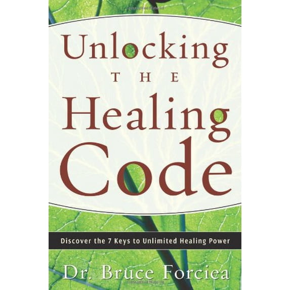 Pre-Owned Unlocking the Healing Code: Discover the 7 Keys to Unlimited Healing Power (Paperback) 0738710776 9780738710778