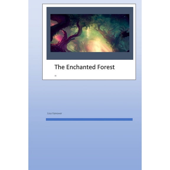 The Enchanted forest, (Paperback)
