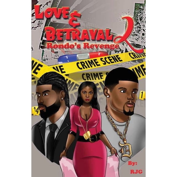 Love & Betrayal: Part 2: Rondo's Revenge, (Paperback)