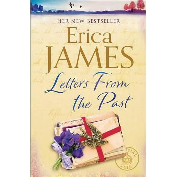 Letters from the Past : The Captivating New Family Drama from the Sunday Times Bestseller - the Perfect Escape for 2020!