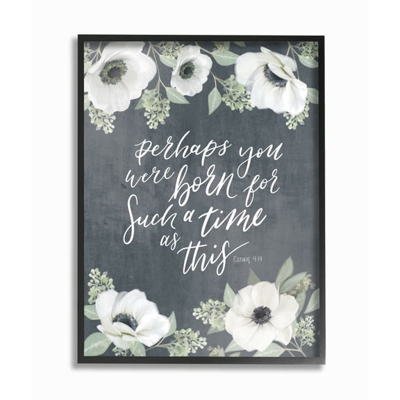 Stupell Industries Born For Such A Time As This Spiritual Floral Proverb Framed Wall Art Design by House Fenway, 16" x 20", Black Framed