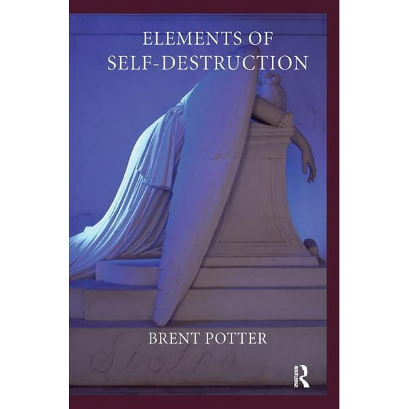 Elements of Self-Destruction, (Paperback)