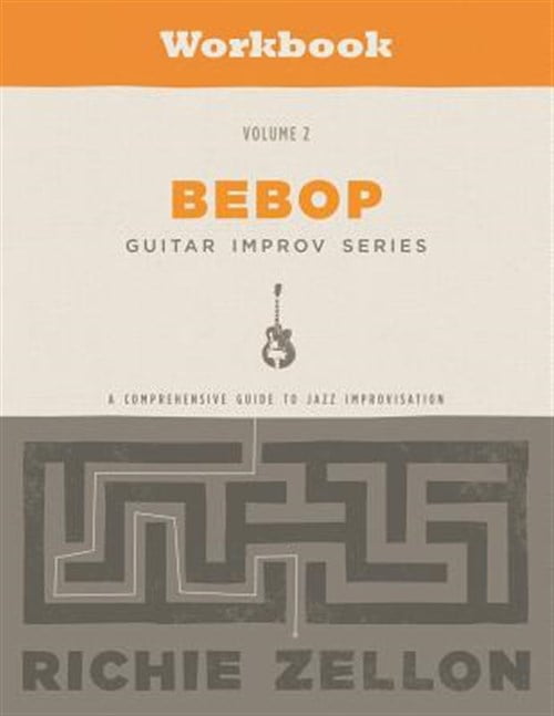 Pre-Owned The Bebop Guitar Improv Series Vol 2- Workbook: A Comprehensive Guide to Jazz Improvisation