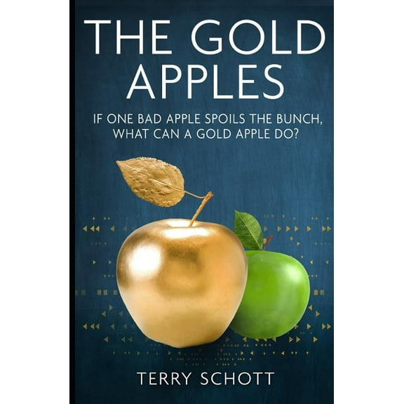 The Gold Apples (Paperback) by Terry Schott